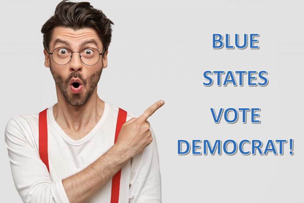 Blue States Vote Democrat